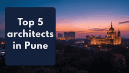 Top 5 architects in Pune